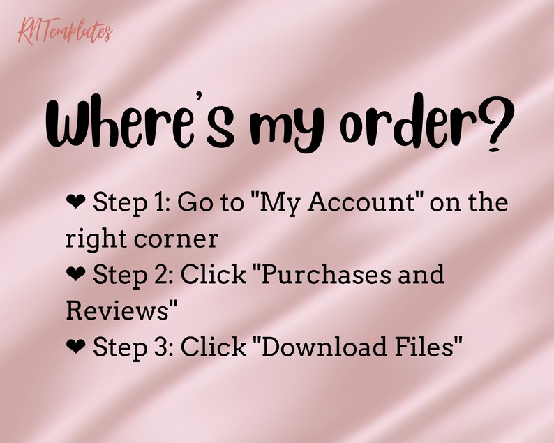 K&ouml;nnte beinhalten: Rosaer Hintergrund mit wei&szlig;em Text, der "Where's my order?" lautet, gefolgt von drei Schritten, um Ihre Bestellung zu finden. Schritt 1: Gehen Sie auf "Mein Konto" in der rechten Ecke. Schritt 2: Klicken Sie auf "K&auml;ufe und Bewertungen". Schritt 3: Klicken Sie auf "Dateien herunterladen".