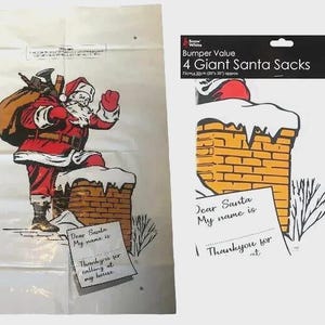 May include: A set of four white plastic Santa sacks featuring a graphic of Santa Claus standing on a brick chimney with a sack of toys. The packaging includes the text Bumper Value 4 Giant Santa Sacks and a label with Dear Santa My name is.
