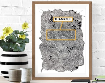 May include: Black and white line art print with the word "THANKFUL" in a box at the top. The art is abstract and features a variety of lines and shapes.