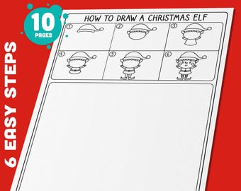 May include: A black and white printable drawing tutorial for how to draw a Christmas elf in 6 easy steps. The tutorial is divided into 6 steps, with each step showing a different part of the elf. The tutorial is titled "How to Draw a Christmas Elf" and includes the text "6 Easy Steps" and "10 Pages".