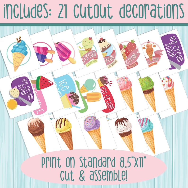 Puede incluir: Un conjunto de 21 decoraciones recortables imprimibles con tem&aacute;tica de helados. Las decoraciones presentan varios conos de helado, cucharadas y paletas con diferentes coberturas y sabores. El texto "includes: 21 cutout decorations" y "print on standard 8.5"x11" cut & assemble!" est&aacute; incluido en la imagen.