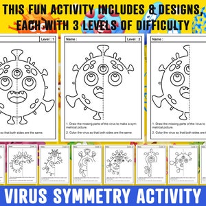 May include: A printable worksheet with three levels of difficulty for kids to practice symmetry. The worksheet features a cartoon virus with a line down the middle. Kids can draw the missing half of the virus to complete the symmetrical image. The worksheet includes instructions to color the virus so that both sides are the same.