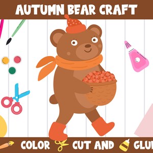 Puede incluir: Ilustración para un proyecto de manualidades con temática otoñal. Un oso pardo con bufanda, sombrero y botas naranjas lleva una cesta de bayas. La imagen incluye pinceles, pintura, tijeras, pegamento y el texto "AUTUMN BEAR CRAFT, COLOR, CUT AND GLUE."