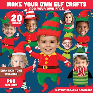 May include: A digital design featuring elf craft templates with space for adding faces. The image includes 20 designs, with options for dark skin tones. The text reads "Make Your Own Elf Crafts" and "Add Your Own Face."