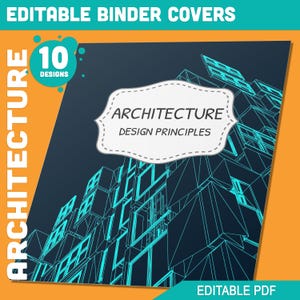 May include: Editable binder cover featuring a blue and white architectural design with the text "Architecture Design Principles".