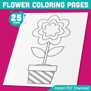 Potted Flower Coloring Pages: 25 Fun Coloring Book Designs – Perfect for Flower Lovers, Preschool and Kindergarten Kids! – Instant Download.
