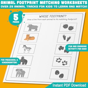 May include: A black and white worksheet with a title "Whose Footprint?" and instructions to draw a line from each animal to its matching footprint. The worksheet features five animal illustrations: a rhinoceros, a tiger, a zebra, a gorilla, and an elephant. Each animal is paired with a footprint. The worksheet is designed for preschool and kindergarten children.