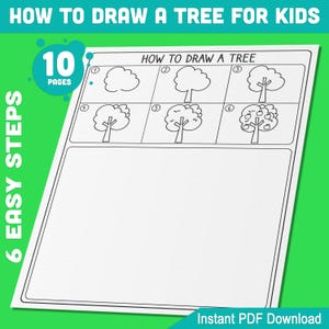 May include: A white instructional sheet titled "HOW TO DRAW A TREE FOR KIDS" with step-by-step tree drawing guides. The sheet includes the text "6 EASY STEPS" and "10 PAGES". The bottom right corner reads "Instant PDF Download".