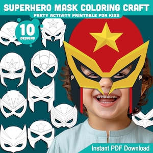 May include: A printable superhero mask coloring craft for kids. The image shows a child wearing a red and yellow superhero mask. There are 10 different superhero mask designs in black and white. The text says "Superhero Mask Coloring Craft" and "Party Activity Printable for Kids".