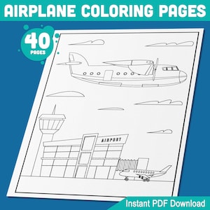Airplane Coloring Pages: 40 Fun Designs – Perfect for Kids, Airplane Birthday Party Activity, Coloring Activity Book, Instant Download