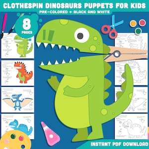 May include: A set of eight printable dinosaur puppet templates for kids. The templates include both pre-colored and black and white versions. The image shows a green dinosaur puppet with a large mouth and a pair of scissors. The text "CLOTHESPIN DINOSAURS PUPPETS FOR KIDS" and "PRE-COLORED + BLACK AND WHITE" is at the top of the image. The text "8 PAGES" is in a circle at the top left of the image. The text "INSTANT PDF DOWNLOAD" is at the bottom of the image.