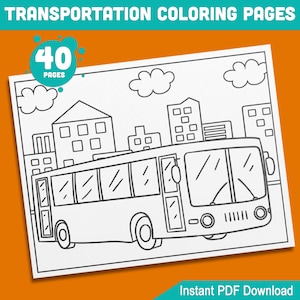 Transportation Coloring Pages: 40 Fun and Creative Designs in a Coloring Activity Book, Perfect for Vehicle Lovers, Kids&#39; Party Activities!