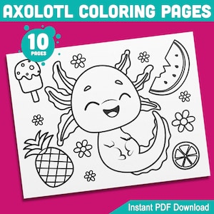 Axolotl Coloring Pages: 10 Fun Coloring Book Designs Perfect for Axolotl Lovers! Ideal for Kids, Teens, and Birthday Party Activities.