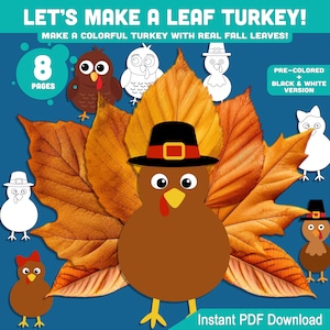 Puede incluir: Gráfico de descarga digital con el texto "LET'S MAKE A LEAF TURKEY!" y "MAKE A COLORFUL TURKEY WITH REAL FALL LEAVES!". La imagen presenta un pavo de dibujos animados con hojas de otoño y otras ilustraciones de pavos. La descarga incluye versiones precoloreadas y en blanco y negro.