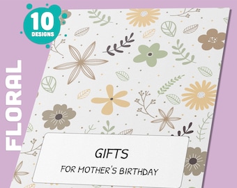 May include: Printable binder cover with a floral pattern in shades of brown, yellow, and green. The text "GIFTS FOR MOTHER'S BIRTHDAY" is printed on the cover.