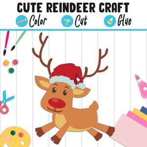 May include: A printable craft activity featuring a cute reindeer wearing a red Santa hat. The instructions include coloring, cutting, and gluing the reindeer together.