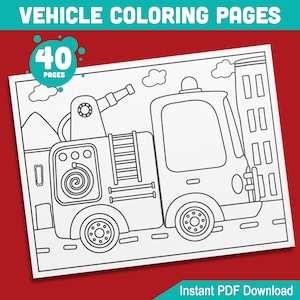 Vehicle Coloring Pages: 40 Fun and Exciting Designs for Kids, Boys, and Girls – Perfect for Vehicle Lovers – Instant Download Coloring Book