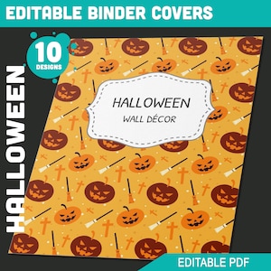 May include: Editable Halloween binder cover with a pattern of orange and brown jack-o'-lanterns, brooms, and crosses on a yellow background. The text "HALLOWEEN WALL DÉCOR" is in a white frame.