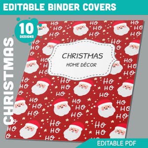 May include: Printable Christmas binder cover featuring a red background with a repeating pattern of Santa Claus faces, stars, and the text "Ho Ho Ho". The title "Christmas Home Décor" is in a white oval frame.