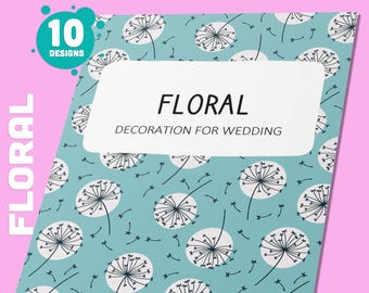 May include: A teal blue binder cover with a white background and a repeating pattern of black and white dandelions. The text "FLORAL" and "DECORATION FOR WEDDING" is on the cover.