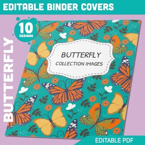 Butterflies Binder Cover, 10 Printable/Editable Binder Covers+Spines, Butterfly/Flower Planner Template, Teacher/School Binder Label/Insert