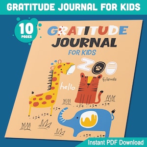 Diario de gratitud con temática de zoológico para niños: 10 divertidos mensajes diarios, imprimibles en tamaño carta, A4 y 6" x 9", ideal para niños y niñas, descarga instantánea