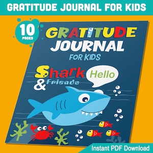 Diario de gratitud para niños Shark & Friends: 10 divertidos mensajes diarios, disponible en tamaño carta, A4 y 6" x 9", perfecto para niños y niñas, PDF