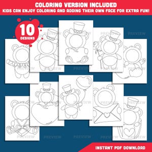 May include: A collection of ten printable coloring pages featuring teddy bears with various accessories, including hearts, balloons, and a rose. The pages are designed for kids to color and add their own faces. The text says "COLORING VERSION INCLUDED" and "KIDS CAN ENJOY COLORING AND ADDING THEIR OWN FACE FOR EXTRA FUN!"