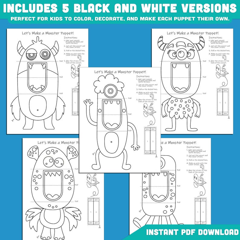 May include: Five black and white monster puppet templates with instructions. The text reads "Let's Make a Monster Puppet!" and "Includes 5 Black and White Versions". The puppets are designed for coloring and decorating.