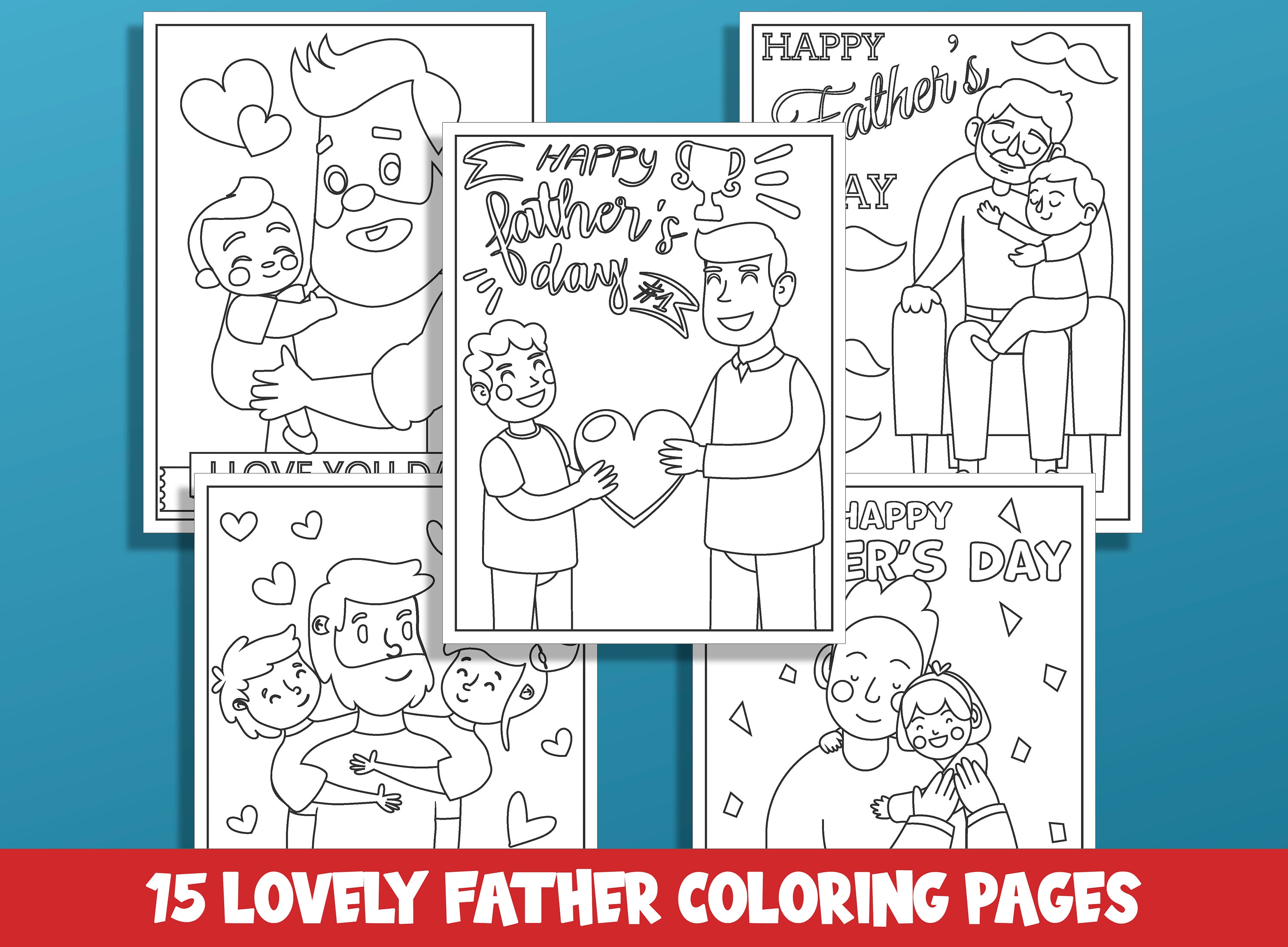 Lovely Father's Day Coloring Pages: 15 Sheets for Kids, Boys, Girls ...