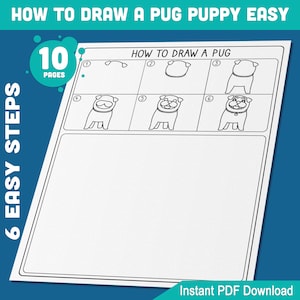 May include: A printable drawing tutorial for kids to learn how to draw a pug puppy. The tutorial is divided into six easy steps and includes 10 pages. The image shows the first six steps of the tutorial.