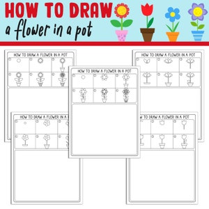 May include: A printable worksheet with instructions on how to draw a flower in a pot. The worksheet shows a step-by-step guide for drawing three different types of flowers: a daisy, a tulip, and a flower with five petals.