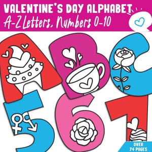 Alfabeto y números de San Valentín: A-Z, 0-10, 1 o 2 por página, perfecto para decoración de aulas, tablones de anuncios y actividades con temática festiva.