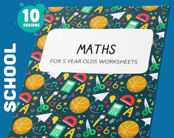 May include: Editable binder cover template for math worksheets for 5 year olds. The cover features a colorful pattern of school supplies, including basketballs, calculators, scissors, and paper airplanes on a dark blue background. The text "MATHS FOR 5 YEAR OLDS WORKSHEETS" is displayed in a white box.