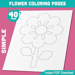 Einfache Blumen Malseiten für Kinder: 40 druckbare Seiten - ein hochauflösendes PDF-Buch, perfekt für Frühlingspartys, sofortiger Download