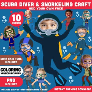 May include: A digital illustration featuring scuba divers and snorkelers with the text "SCUBA DIVER & SNORKELING CRAFT". The image includes 10 designs, a coloring version, and PNG files. The text "ADD YOUR OWN FACE" is also included.
