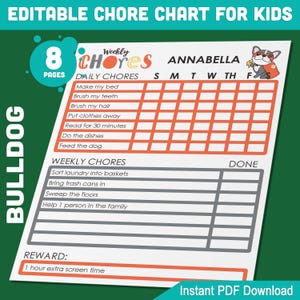 May include: Printable chore chart for kids featuring a bulldog illustration. The chart includes daily and weekly chores with a section for checking off completed tasks. The chart is titled "Annabella's Weekly Chores" and includes a reward section for completing chores.