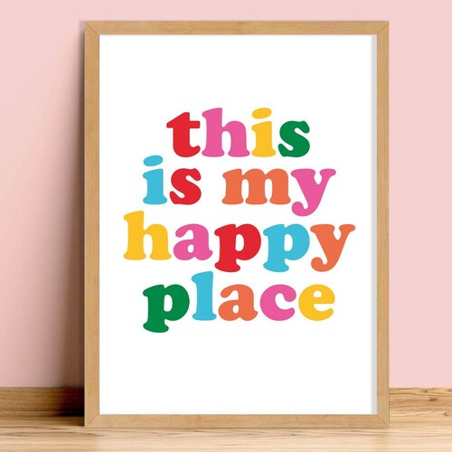 This is My Happy Place Bold Text Quote Colourful Art Print Etsy UK