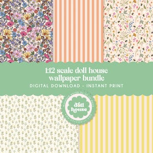 May include: A collection of dollhouse wallpaper patterns. The designs include floral, striped, and botanical prints in various colors. The text reads "1:12 scale doll house wallpaper bundle" and "digital download - instant print".