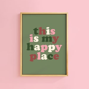 This is My Happy Place Boho bold Text Quote Colourful Art Print | Unframed A6 A5 A4 A3 A2 A1 |Gallery Retro Positive Motivation Home Hall