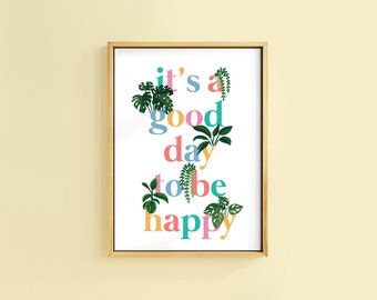 It's A Good Day Botanical Text Quote Art Print | Unframed A6 A5 A4 A3 A2 A1 | Gallery Positive Motivation Leaves Jungle Happy