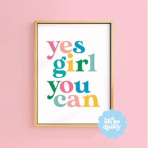 Yes Girl You Can Art Print: Colorful Feminist Rainbow Motivation
