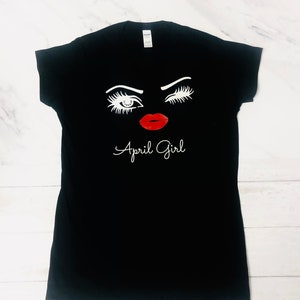 April Birthday T shirt/ April Girl/ Taurus birthday/Aries birthday/April gift/April present for her/April gift for her