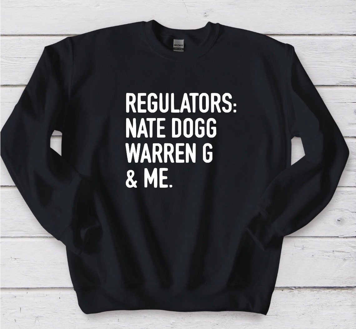 Regulators Sweatshirt warren G Nate Dogg rap music Bay Etsy