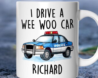 Taza personalizada divertida de policía, regalo de "Conduzco un coche pequeño" con nombre personalizado