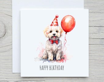 May include: A watercolor birthday card featuring a white dog wearing a party hat and a red bow tie, holding a red balloon. The words "HAPPY BIRTHDAY" are printed below the dog.