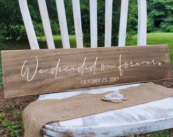 We Decided on Forever Personalized, Photo Prop Sign, Engagement Photo Prop, Save the Date Rustic Sign, Custom Date Sign, Wedding date sign