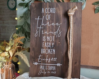 Removable Rope, Cord of Three Strands Is Not Easily Broken, Unity Ceremony Ideas, Custom Wedding Sign, A Cord of 3, Ecclesiastes 4:12