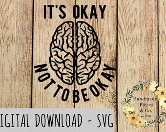 Não tem problema não estar bem, Saúde Mental, Conscientização sobre Saúde Mental, Arquivo de Corte SVG, Download Instantâneo, Download Digital, Arquivo de Corte