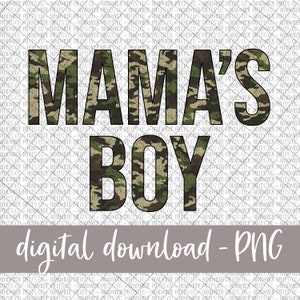 Mama&#39;s Boy PNG, Camo Print, Sublimation File, Leopard Print, Digital Download, Printable File, DIY